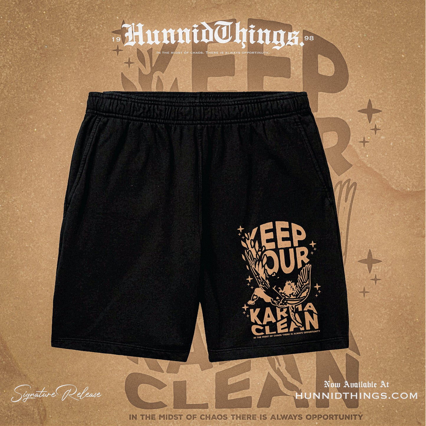 KEEP YOUR KARMA CLEAN SHORTS